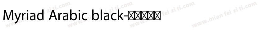 Myriad Arabic black字体转换